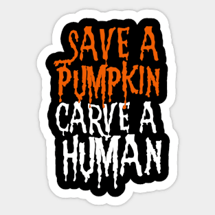 Carve A Human Sticker